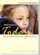 Their Name Is Today
