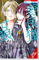 Stray Cat & Wolf, Vol. 4
