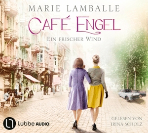 Lamballe, Marie. Café Engel 04. Ein frischer Wind. Lübbe Audio, 2023.