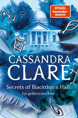 Clare, Cassandra. Secrets of Blackthorn Hall - (deutsche Ausgabe). dtv Verlagsgesellschaft, 2026.
