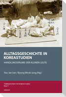 Alltagsgeschichte in Koreastudien
