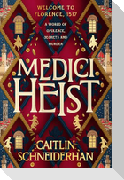 Medici Heist