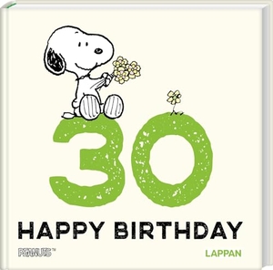 Schulz, Charles M.. Peanuts Geschenkbuch: Happy Birthday zum 30. Geburtstag - Snoopy, Charlie Brown und Co gratulieren und schenken ein Lächeln | Ideales kleines Geschenk zum Geburtstag. Lappan Verlag, 2024.