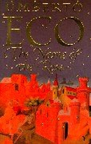 Eco, Umberto. The Name of the Rose. Vintage Publishing, 1992.