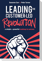 Leading the Customer-Led Revolution