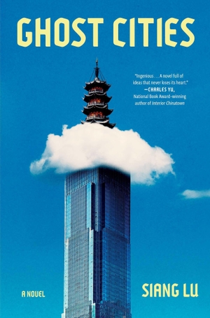 Lu, Siang. Ghost Cities. S&s/Summit Books, 2026.