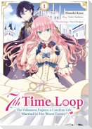 7th Time Loop: The Villainess Enjoys a Carefree Life Married to Her Worst Enemy! (Manga), Band 01 (deutsche Ausgabe)