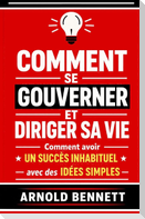 Comment Se Gouverner Et Diriger Sa Vie