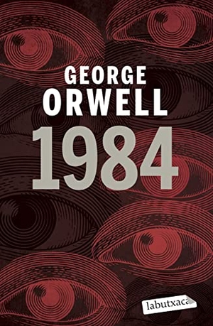 Baulenas, Lluís-Anton / George Orwell. 1984. labutxaca, 2019.