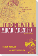 Looking Within/Mirar adentro