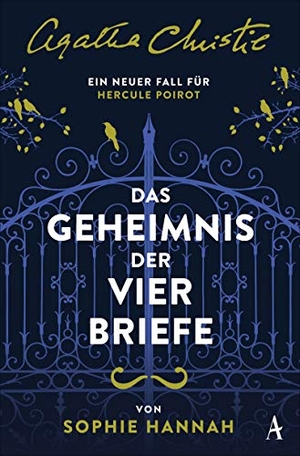 Hannah, Sophie. Das Geheimnis der vier Briefe - Ein neuer Fall für Hercule Poirot. Atlantik Verlag, 2020.