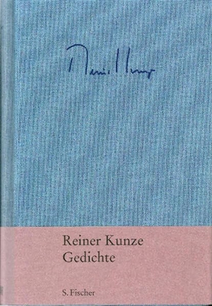 Kunze, Reiner. gedichte. FISCHER, S., 2001.