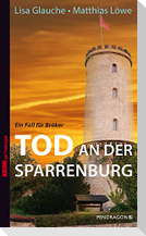 Tod an der Sparrenburg