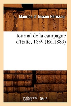 Bourdois, Achille. Journal de la Campagne d'Italie, 1859 (Éd.1889). Hachette Livre, 2018.