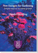 New Energies for Gardening