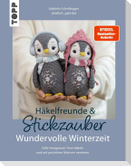 Häkelfreunde & Stickzauber - Wundervolle Winterzeit