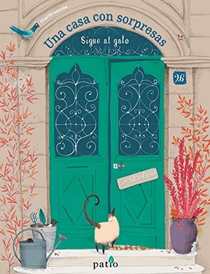 Garoche, Camille. Una casa con sorpresas. Plataforma Editorial, 2019.
