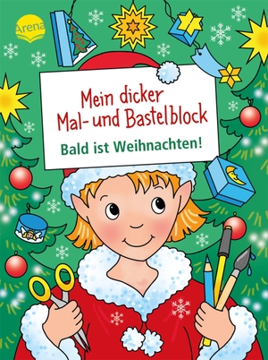 Beurenmeister, Corina. Mein dicker Mal- und Bastelblock. Bald ist Weihnachten! - Über 60 Mal- und Bastelideen für die Weihnachtszeit, ideal für Kinder ab 4. Arena Verlag GmbH, 2026.