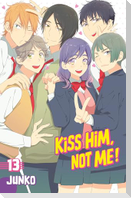 Kiss Him, Not Me 13