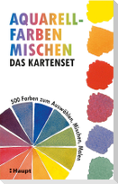 Aquarellfarben mischen - das Kartenset