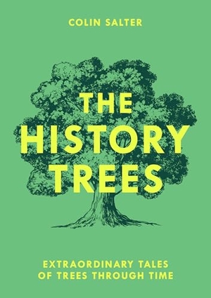 Salter, Colin. HISTORY TREES PB. Harper Collins Publishers - UK Wholesale Acct, 2026.