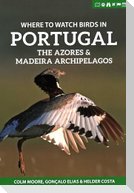 Where to Watch Birds in Portugal, the Azores & Madeira Archipelagos