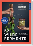52 wilde Fermente