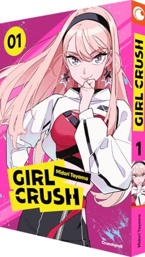 Tayama, Midori. Girl Crush - Band 1. Pegasus Manga, 2026.