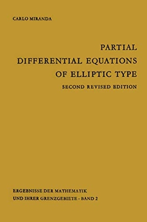 Miranda, C.. Partial Differential Equations of Elliptic Type. Springer Berlin Heidelberg, 2012.