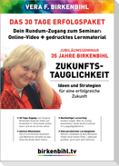 Birkenbihls Erfolgspaket: Zukunftstauglichkeit