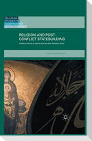 Religion and Post-Conflict Statebuilding