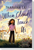 When Clouds Touch Us