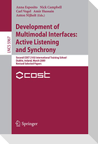 Development of Multimodal Interfaces: Active Listening and Synchrony