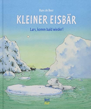 Beer, Hans de. Kleiner Eisbär- Lars, komm bald wieder!. NordSüd Verlag AG, 2016.