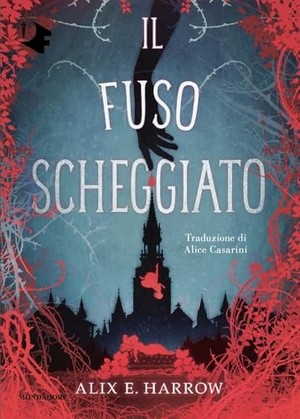 Harrow, Alix E.. Il fuso scheggiato. Mondadori, 2025.