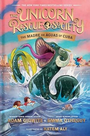 Gidwitz, Adam / Emma Otheguy. The Madre de Aguas of Cuba. Penguin Young Readers Group, 2020.