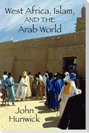 West Africa, Islam, and the Arab World