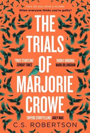Robertson, C. S.. The Trials of Marjorie Crowe - a Scottish-set gripping crime thriller about witchcraft, shortlisted for the CWA Twisted Dagger 2025. Orion, 2024.
