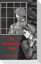 An Unorthodox War