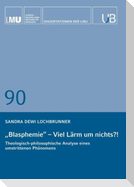 Blasphemie - viel Lärm um nichts?!