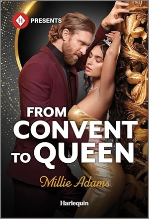Adams, Millie. From Convent to Queen. Harlequin, 2026.