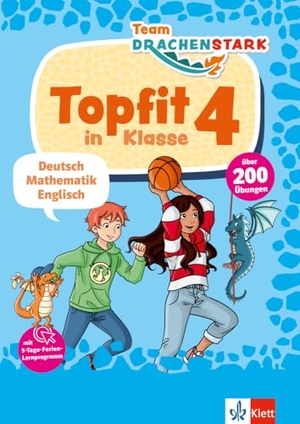 Team Drachenstark: Topfit in Klasse 4 - Deutsch, Mathematik, Englisch in der Grundschule, über 200 Übungen. Klett Lerntraining, 2024.