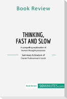 Book Review: Thinking, Fast and Slow by Daniel Kahneman