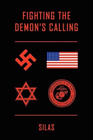 Silas. Fighting The Demon's Calling. Xlibris, 2007.