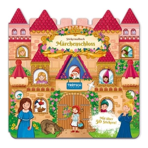 Trötsch Verlag GmbH & Co. KG (Hrsg.). TRÖTSCH - Malbuch Stickermalbuch Märchenschloss| Ab 4 Jahren - Stickermalbuch Malbuch. Trötsch Verlag GmbH, 2026.
