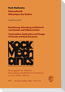 Berechnung, Erkundung und Entwurf von Tunneln und Felsbauwerken / Computation, Exploration and Design of Tunnels and Rock Structures