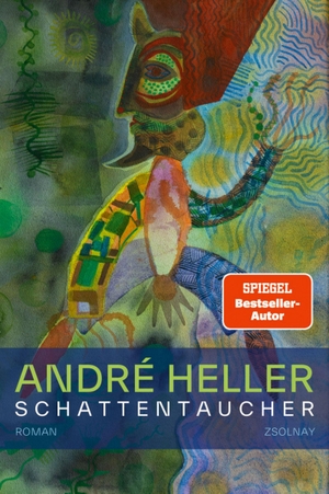 Heller, André. Schattentaucher - 61 Beschreibungen aus dem Leben des Ferdinand Alt. Roman. Zsolnay-Verlag, 2024.