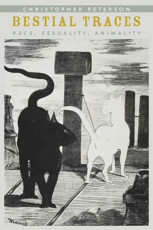Peterson, Christopher. Bestial Traces. Fordham University Press, 2012.
