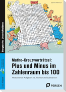 Mathe-Kreuzworträtsel: Plus und Minus ZR bis 100 (2. und 3. Klasse)