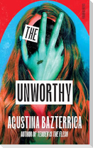 The Unworthy